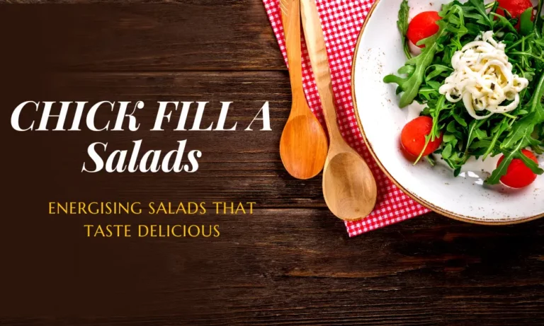 Main Options in chick fil a Salad Menu with prices, Nutritions and Calories