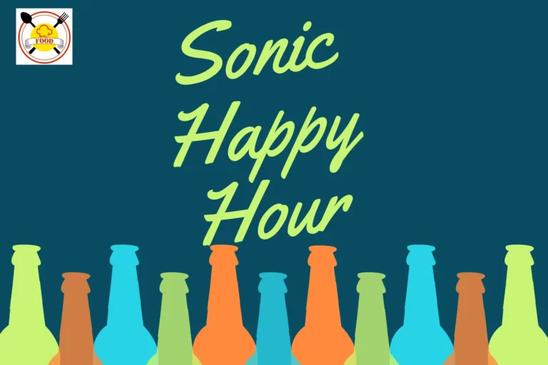Sonic Happy Hour menu [Time and Price]