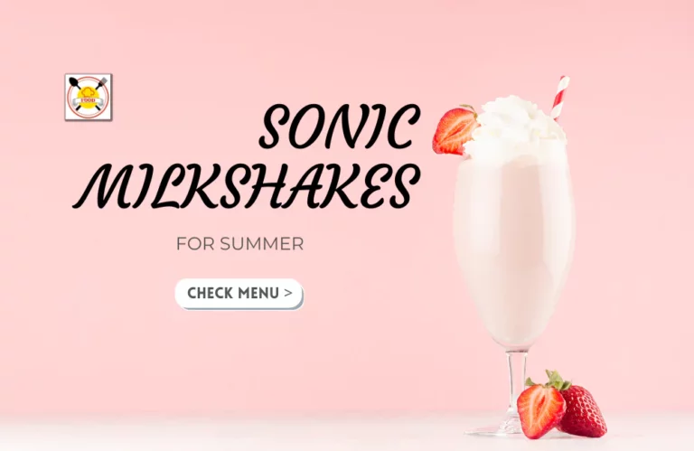 Sonic Milkshakes Menu Price List with Nutrition Values