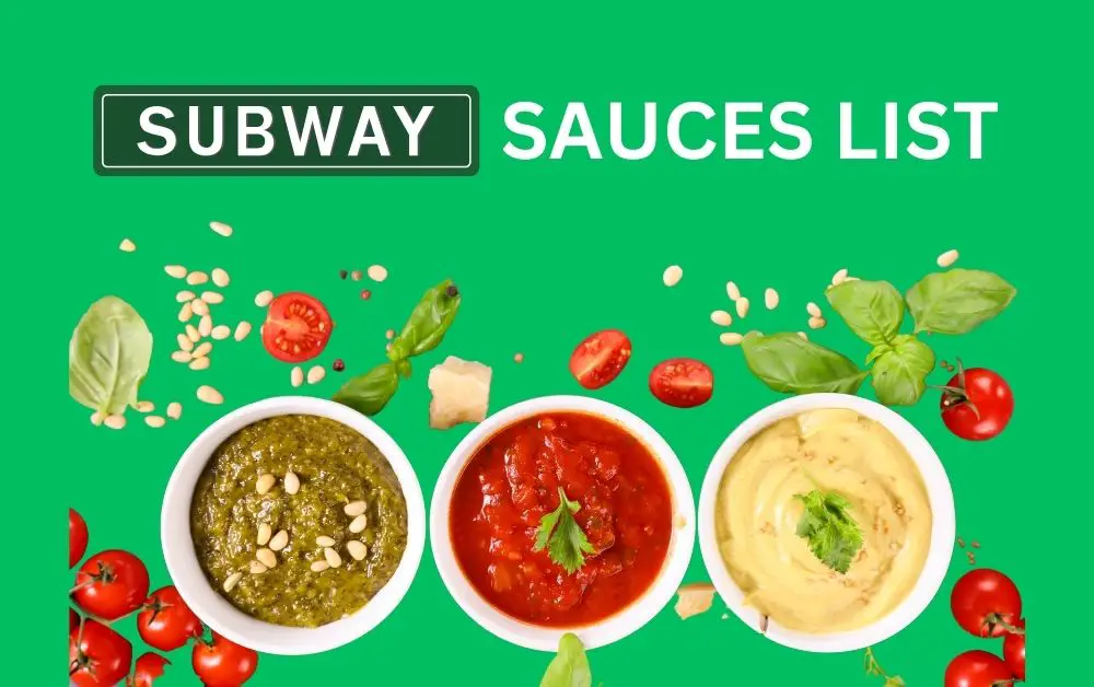 Subway Sauces List