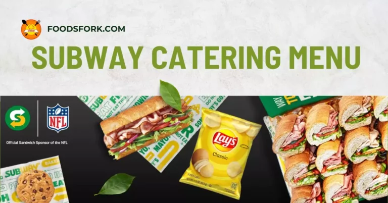 Gathering Made Easy with Subway Catering Menu