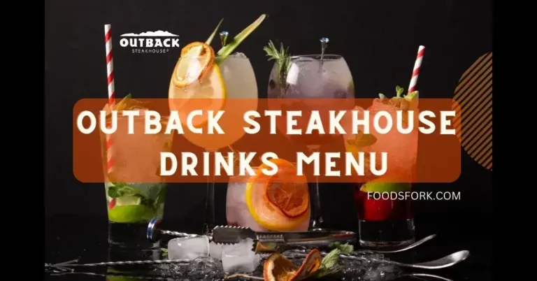 Outback Steakhouse Drinks Menu | Quench Your Thirst