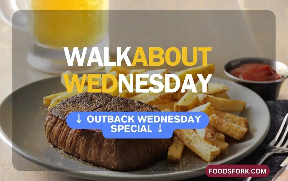Outback Steakhouse's Irresistible Walkabout Wednesday Special
