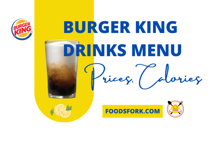 Burger King Drinks Menu – Thirsty Solutions in Different Countries