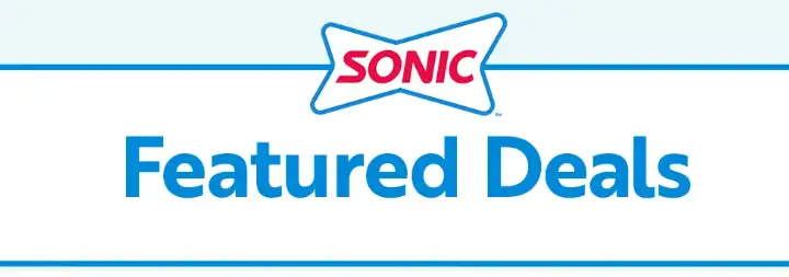Sonic Happy Hour Featured Deals 2024